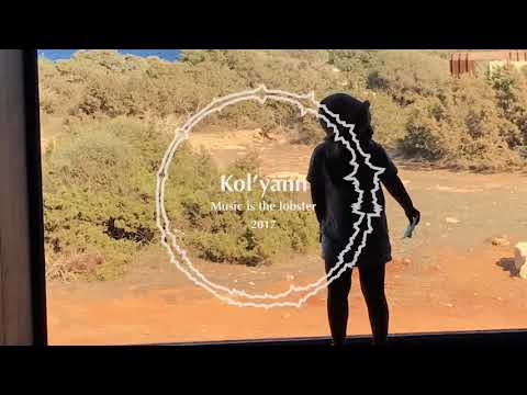 Kol’yann - Music is The Lobster