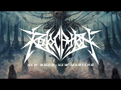 Revocation - New Gods, New Masters (FULL ALBUM)