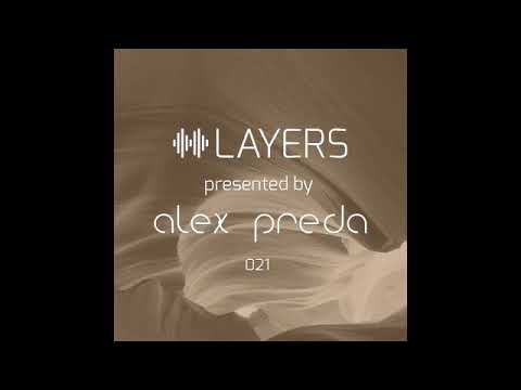 LAYERS by Alex Preda - 021 Space Motion Guestmix