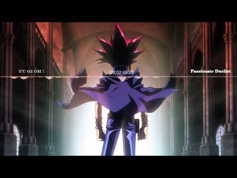 Yu Gi Oh ! Epic Ost | Passionate Duelist | HD