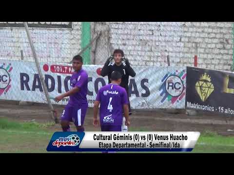 CULTURAL GÉMINIS (0) vs (0) VENUS HUACHO - ETAPA DEPARTAMENTAL - SEMIFINAL/IDA 2018.