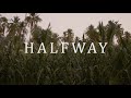 HALFWAY (2021) - Short Film