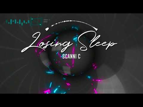 Scanni C -  Losing Sleep