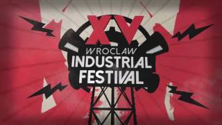 WROCLAW INDUSTRIAL FESTIVAL  video teaser