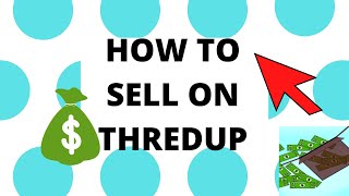 HOW TO SELL ON THREDUP | ONLINE CONSIGNMENT STORE | THREDUP CLOSET CLEAN OUT KIT