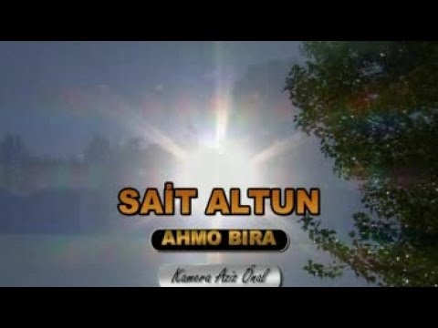 ZAZACA ŞARKI - SAİT ALTUN - Ahmo Bıra - Orjinal Klip