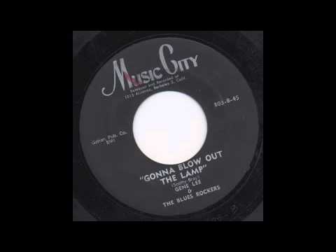 GENE LEE - GONNA BLOW OUT THE LAMP - MUSIC CITY
