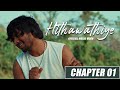Chanuka Mora Hithawathiye හිතවතියේ Official Music Video CHAPTER 1