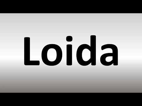 How to Pronounce Loida