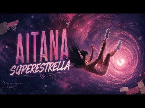 Aitana - SUPERESTRELLA