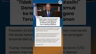Trump Ngamuk ke Netanyahu gegara Terus Serang Lebanon: Tak Tahu Terima Kasih!