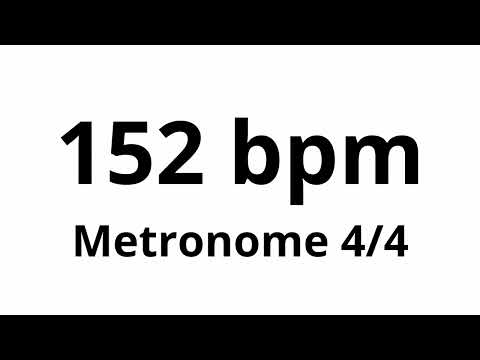 152 bpm tempo ' metronome ' 4/4