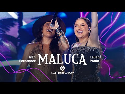 MALUCA - Mari Fernandez, ‪@lauanaprado