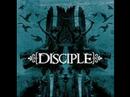 Disciple - Things Left Unsaid 