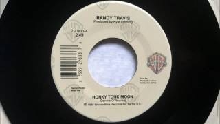 Honky Tonk Moon , Randy Travis , 1988