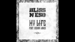 Bliss n Eso - My Life (Official Audio)