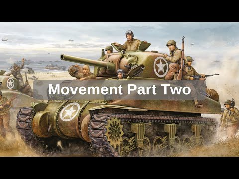 How to Play Flames of War 5: Movement Part 2