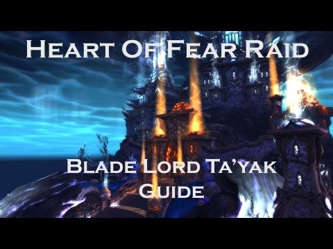 Heart of Fear Raid - Blade Lord Ta'yak 10 man Normal Kill Guide (Commentary)