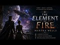 The Element of Fire by Martha Wells | Science Fiction / Space Opera Full Audiobook (Part 1)
