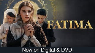 Fatima | Trailer | Now on Digital & DVD