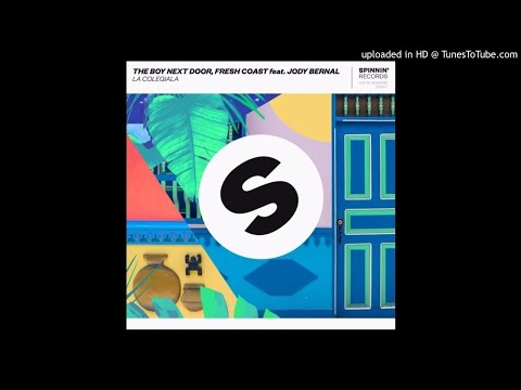 The Boy Next Door & Fresh Coast ft Jody Bernal - La Colegiala (Extended Mix) Benz Edit