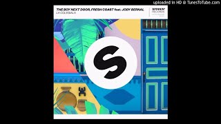 The Boy Next Door &amp; Fresh Coast ft Jody Bernal - La Colegiala (Extended Mix) Benz Edit