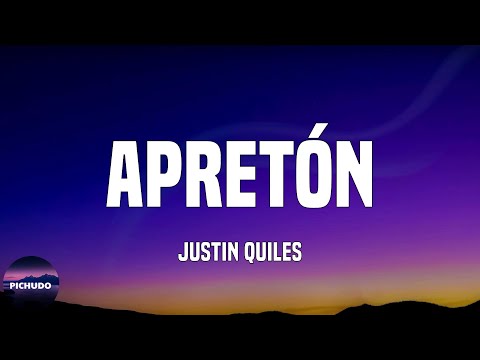 Justin Quiles - Apretón  (Lyrics)