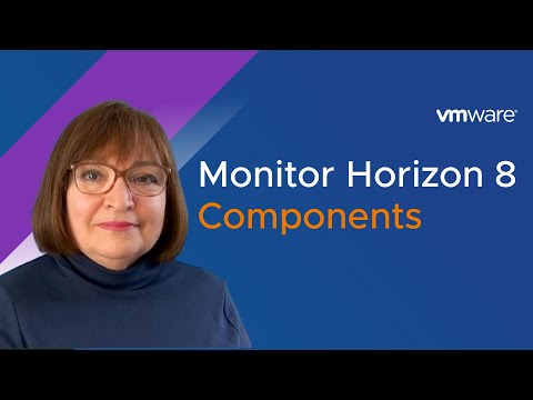 Monitoring VMware Horizon 8 Components