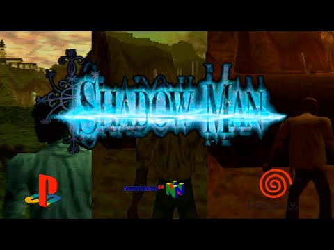 Shadow Man - Playstation 1 vs Dreamcast vs Nintendo 64
