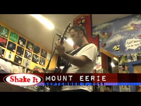 Mount Eerie at Shake It: "I Want the Wind to Blow/The Glow Pt. 2"