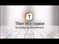 Titan Workspace