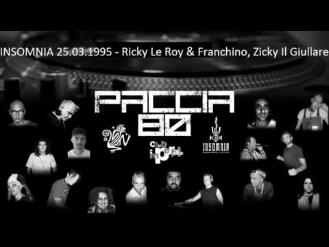 INSOMNIA 25.03.1995 - Ricky Le Roy & Franchino, Zicky Il Giullare