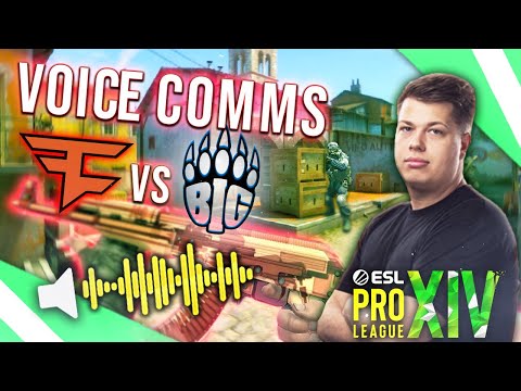 TRYING TO BEAT THE 3 WAY TIE! FaZe vs BIG - ESL Pro League 14 Voice Comms #4