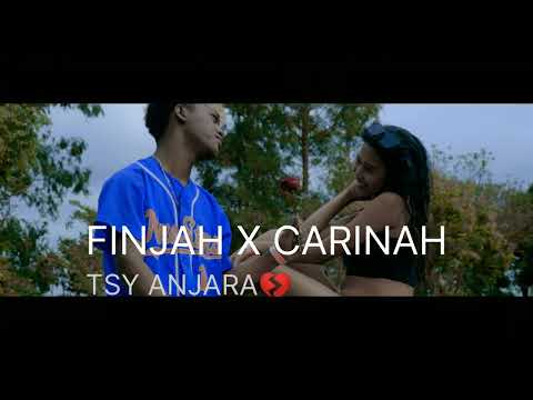 FINJAH x CARINAH - TSY ANJARA -
