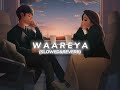Duniya Sari Chadke Chalya Waareya SLOWED REVERB Faizi Creations