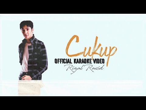 Rizal Rasid - Cukup (Official Karaoke Video)