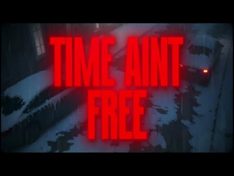 CK YG - TIME AINT FREE