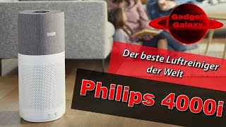 Der beste Luftreiniger der Welt: Philips 4000i