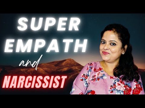 SUPER EMPATH ! THE NARCISSIST'S BIGGEST FEAR ...
