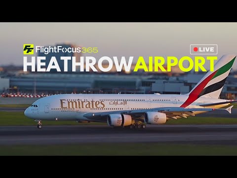 Heathrow Airport Live - Evening Of Friday 24th May 2024