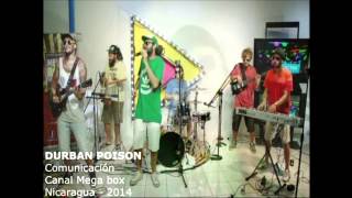 Durban Poison en MegaBox TV (Nicaragua) - Comunicacion