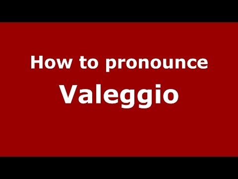How to pronounce Valeggio (Italian/Italy) - PronounceNames.com