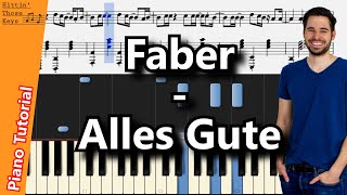 Faber - Alles Gute | Piano Tutorial | German