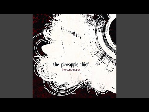 Too Far Gone Lyrics – The Pineapple Thief thumbnail