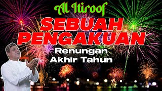 Download lagu Sebuah Pengakuan Dalam Menutup Tahun 2024 | Haddad Alwi - Al I'Tiroof mp3