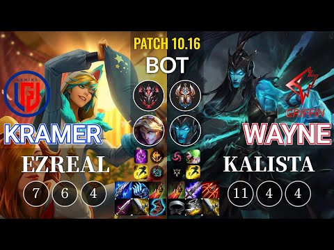 LGD Kramer Ezreal vs GRF Wayne Kalista Bot - KR Patch 10.16