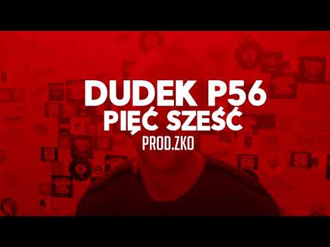 08.DUDEK P56 - PIĘĆ SZEŚĆ  PROD.ZKO (MY TAPE D12)