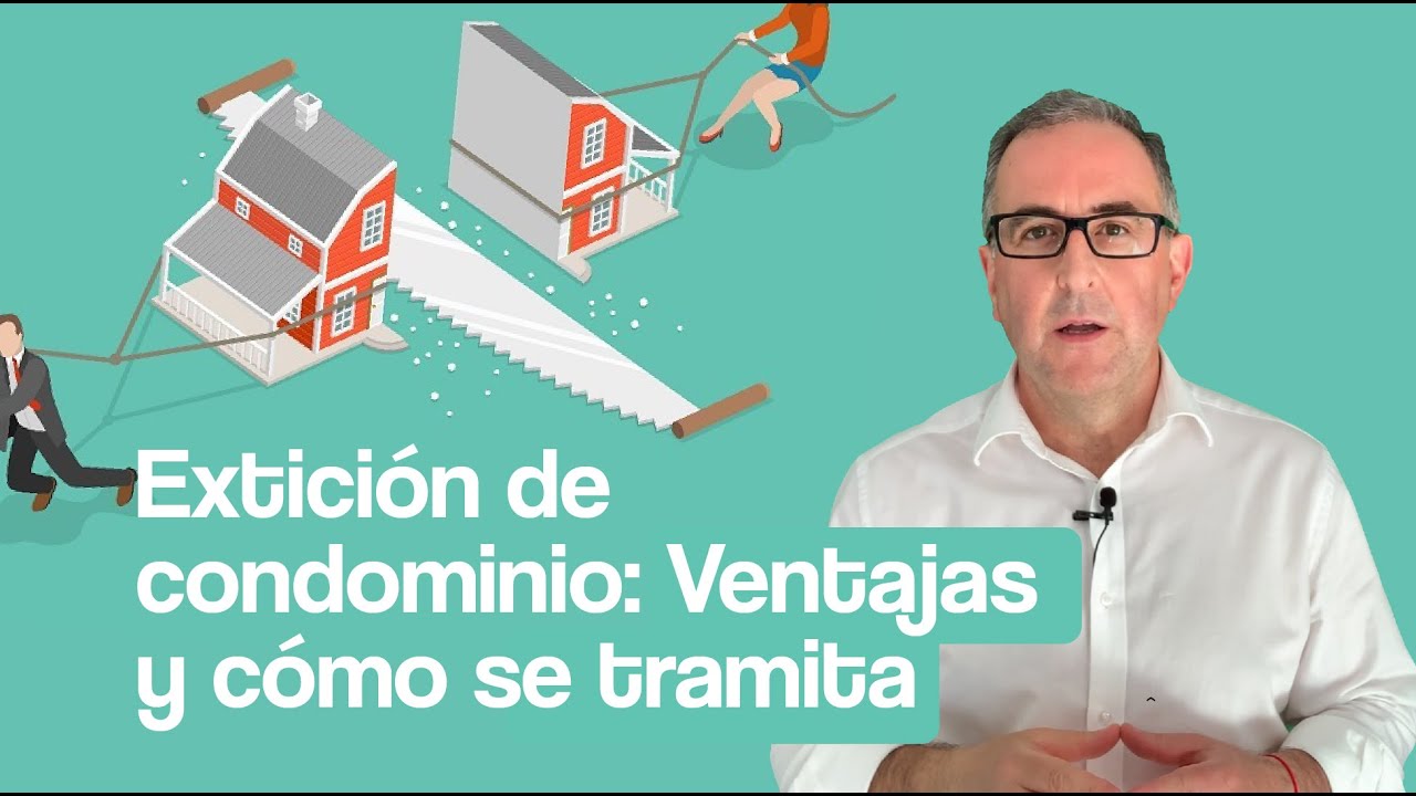La EXTINCIÓN ❌ del CONDOMINIO: porqué tiene tantas✅ VENTAJAS en la SEPARACIÓN