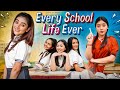 Every School Life Ever Ft Tena Jaiin The Paayal Jain