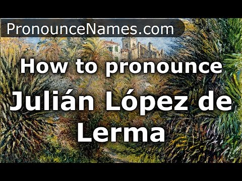 How to pronounce Julián López de Lerma (Spain/Spanish) - PronounceNames.com